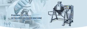 Pharmaceutical Machinery Manufacturer in Vadodara- Octagonal Blender Machine Supplier in Hyderabad, Chennai